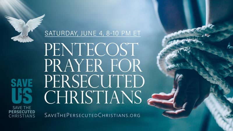 Pentecost Prayer for Persecuted Christians