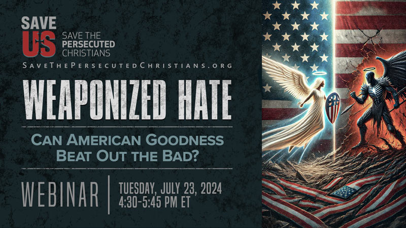 Webinar | Weaponized Hate: Can American Goodness Beat Out the Bad?                          