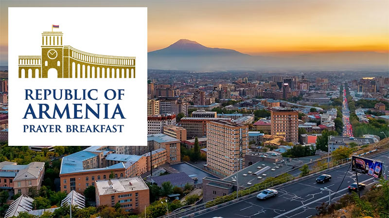 Armenia to Host Inaugural Prayer Breakfast: A Civil Society–Led Gathering